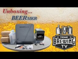 Unboxing the BEERMKR