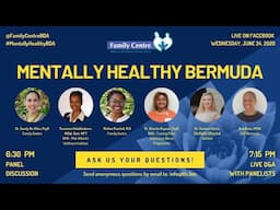 Mentally Healthy Bermuda - Panel Discussion with Mental Health Professionals (2020)