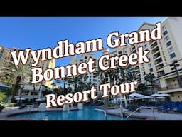 Wyndham Grand Bonnet Creek Resort Tour | Budget Friendly Walt Disney World Option