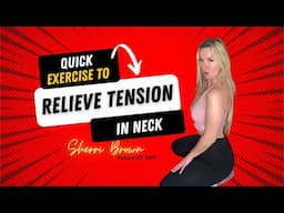 RELIEVE TENSION IN NECK With The Quick Exercise