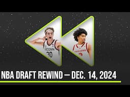 NBA Draft Rewind | Dylan Harper, Ace Bailey and more | Dec. 14, 2024