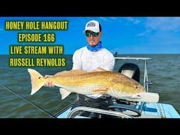 Honey Hole Hangout Episode 166 Live Stream - With Russell Reynolds