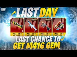 Last Day ! Get M416 Mythic Gem | Don’t Miss Chance |PUBGM