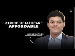 Arjun Deshpande | Wonder Kid of Pharma | Ratan Tata Invested Start-up | Generic Aadhar |