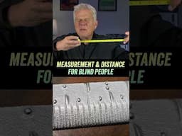 How Does Measurement & Distance Work For Blind People?