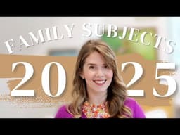 HOMESCHOOL GROUP SUBJECTS 2025 | Morning time, science, history, literature, and more!