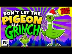 Don’t Let the Pigeon Be a Grinch! 🟢🚫| Fun Kids Brain Break