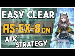 AS-EX-8 + Challenge Mode | AFK Easy Strategy |【Arknights - アークナイツ】