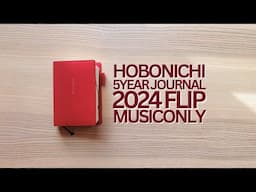 My NEW 5 Year Hobonichi | COMPLETE 2024 FLIP *music only