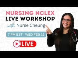 Nursing School NCLEX Live Practice Questions with Nurse Cheung❤️