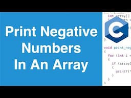 Print Negative Numbers In An Array | C Programming Example