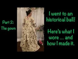 Make a Robe a la Francaise | Part 2: The Gown - A Tutorial