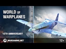 World of Warplanes: 10th Anniversary