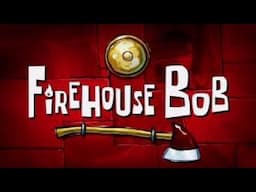 Firehouse Bob (Soundtrack)