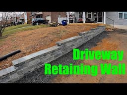 How to build a driveway retaining wall