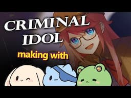 Working on Criminal Idol S2 [#8]