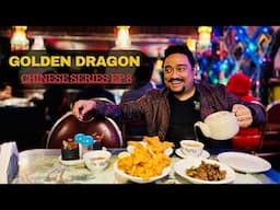 Golden Dragon Restaurant, Park Street | Chinese Food Series, Ep 8