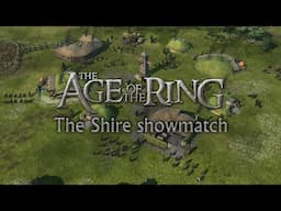 Age of the Ring | Adventure The Shire - showmatch