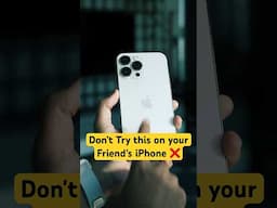 Don’t Try This on Your Friend’s iPhone! #iphonetricks #shorts