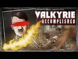 What If? Hitler Assassinated (Operation Valkyrie)