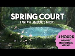 Fantasy Ambience Music | Spring Court | A Court of Thorns and Roses Inspired