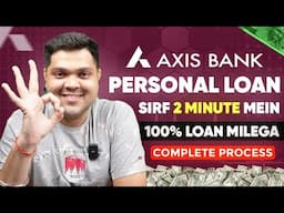 Axis Bank Personal Loan kaise le 2025 | Axis Bank Loan Apply | Axis Bank Personal Loan 2025