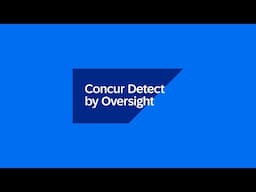 Concur Detect by Oversight Demo Video