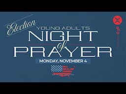 Election Prayer Night | Hosea 10:12 | Austin Hamrick