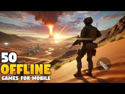 Top 50 Best OFFLINE Games for Android & iOS 2025 | OFFLINE Games for android