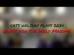 CATS PLAYS 2024 Quest For The Holy Maxims