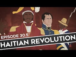 Feature History - Haitian Revolution (Part 2)