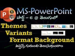 Themes & Format Background Options in Telugu || MS PowerPoint || By K. Ramesh