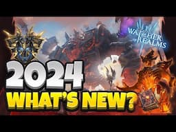 What's new in 2024! Feature updates & more! [Watcher of Realms]