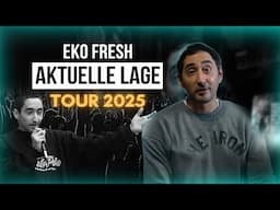 Eko Fresh - Aktuelle Lage & Tour 2025