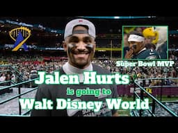 Philadelphia Eagles QB Jalen Hurts Is Going To Walt Disney World As Super Bowl MVP