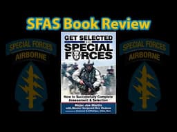 Get Selected Book Review | Special Forces Assessment and Selection | Ranger School | Sapper School