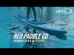 Red Paddle Co 14 ft 0 Voyager | Future Series 2025 - Review