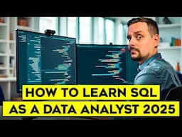 How to Learn SQL As A Data Analyst - 2025 | SQL Roadmap | How to Learn SQL For Beginners