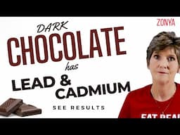 Does Your Dark Chocolate have Lead & Cadmium?