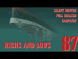 HIGHS AND LOWS - U-80 GOES TO WAR - Episode 87 - Full Realism SILENT HUNTER 3 GWX OneAlex Edition