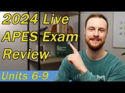 2024 APES Exam Live Review (Units 6-9)