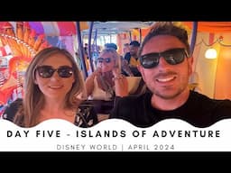 Day Five - Islands of adventure | Disney World April 2024