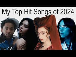 The Top 10 Best Hit Songs of 2024