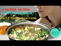 Làm YOUTUBE lãnh tiền như thế nào- Lần Đầu Ăn Món Lạ Và Cái Kết Ngoài Mong Đợi || @SaiGon Yêu Thương