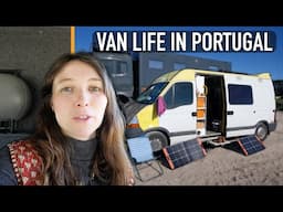 Why do we live THIS way? Full time life on the road - PORTUGAL