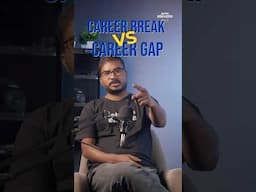 “Career Break vs Career Gap in Software Field” #shorts