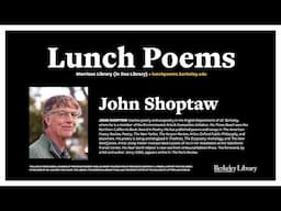 Lunch Poems - John Shoptaw