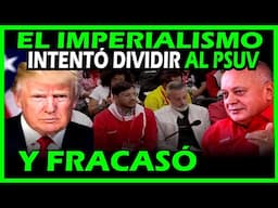 🔴URGENTE! EL IMPERIALISMO FRACASÓ AL INTENTAR DIVIDIR AL PSUV ( PARTIDO SOSIALISTA UNIDO DE VZLA)