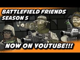 Battlefield Friends Season 5 on YouTube Now!