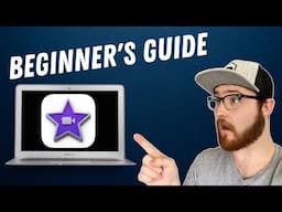 How to Use iMovie (Beginner's Guide)